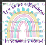 108 - Try to be a Rainbow