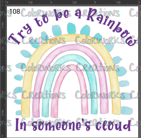 108 - Try to be a Rainbow