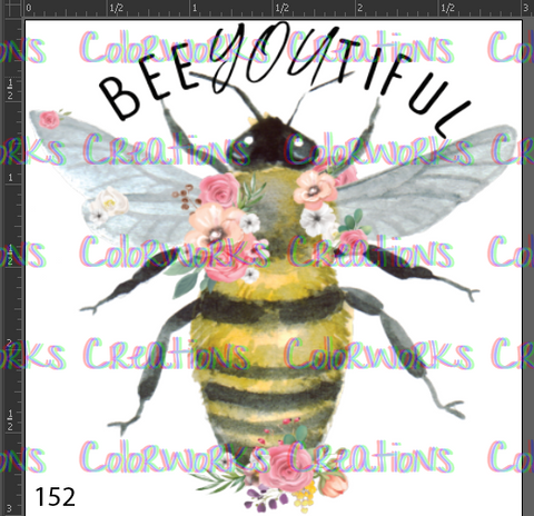 152 - Bee You Tiful