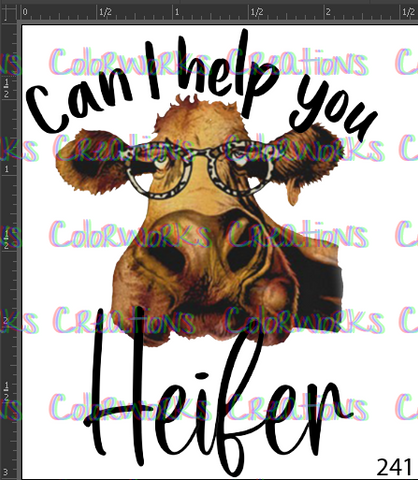 241 - Can I Help You Heifer