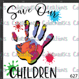 627 - Save Our Children