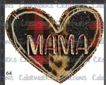 64 - Mama Heart